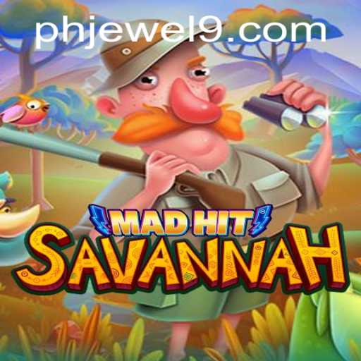 MadHitSavannah: The Thrilling Game Captivating Players Worldwide