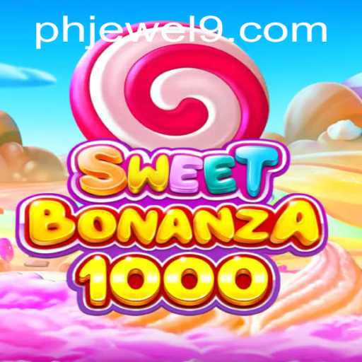 SweetBonanza1000: The Exciting World of PHJEWEL Gaming