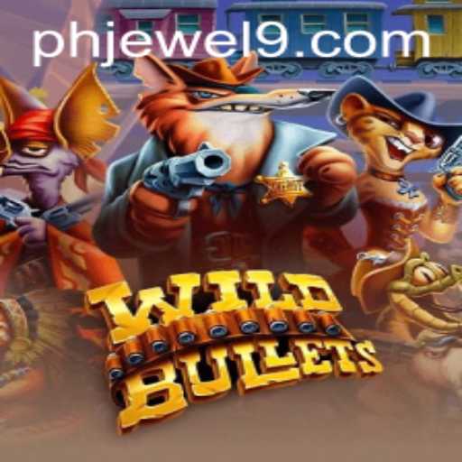 Discover the Thrilling World of WildBullets: An In-Depth Guide
